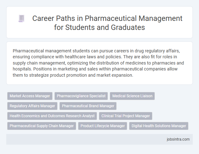 Career Paths in Pharmaceutical Management for Students and Graduates