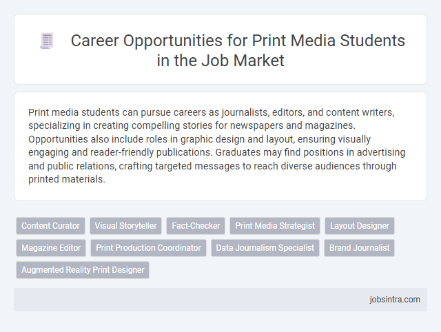 Career Opportunities for Print Media Students in the Job Market