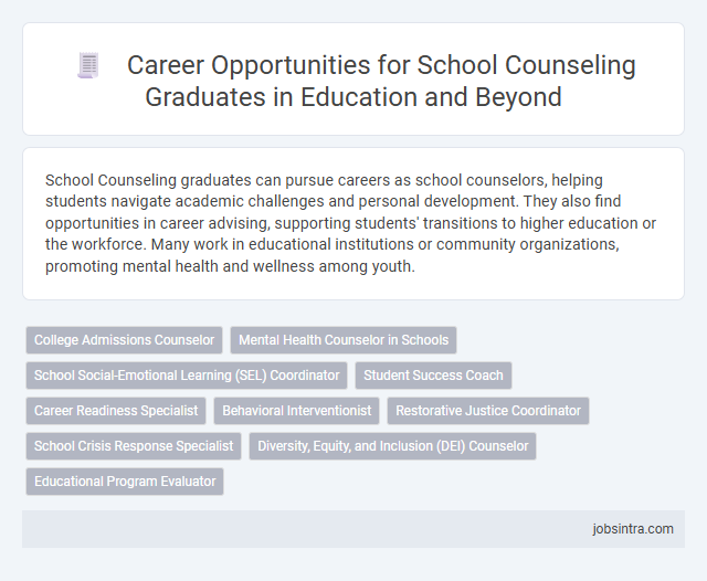 Career Opportunities for School Counseling Graduates in Education and Beyond