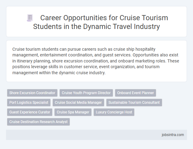 Career Opportunities for Cruise Tourism Students in the Dynamic Travel Industry