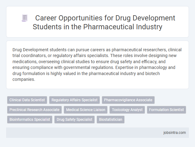 Career Opportunities for Drug Development Students in the Pharmaceutical Industry