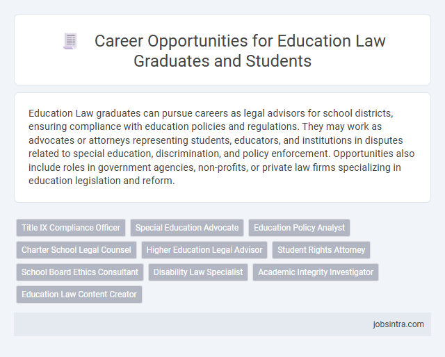 Career Opportunities for Education Law Graduates and Students