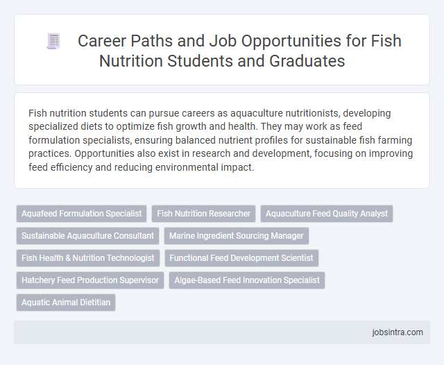 Career Paths and Job Opportunities for Fish Nutrition Students and Graduates