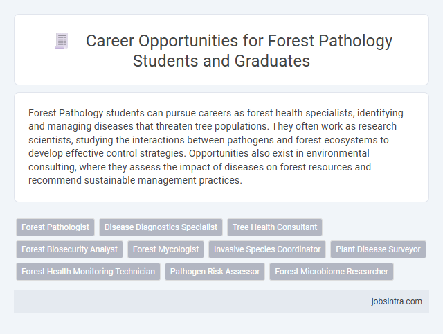 Career Opportunities for Forest Pathology Students and Graduates