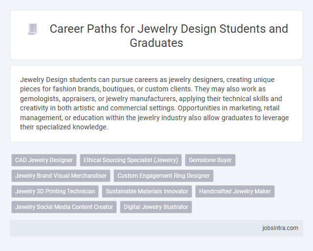 Career Paths for Jewelry Design Students and Graduates