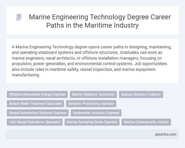 Marine Engineering Technology Degree Career Paths in the Maritime Industry