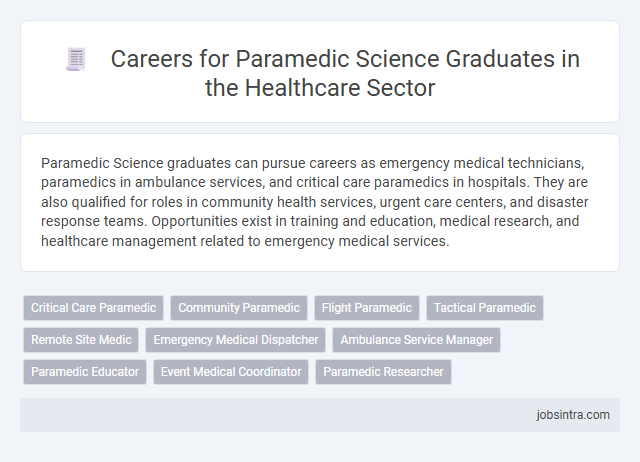 Careers for Paramedic Science Graduates in the Healthcare Sector